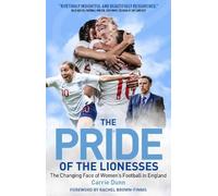 Carrie Dunn The Pride of the Lionesses (Tascabile)