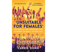 Carrie Dunn 'Unsuitable for Females' (Tascabile)