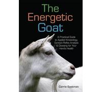 Carrie Eastman Goat Reflexology and Healing (Tascabile)