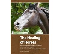 Carrie Eastman Healing of Horses (Tascabile)