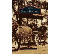 Carrie Elizabeth Steinweg South Holland (Copertina rigida)
