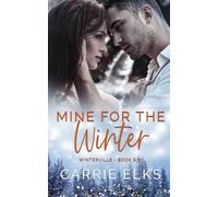 Carrie Elks Mine For The Winter (Tascabile)