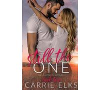 Carrie Elks Still The One (Tascabile)