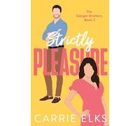 Carrie Elks Strictly Pleasure (Tascabile)