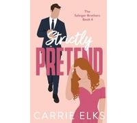 Carrie Elks Strictly Pretend (Tascabile)