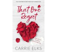 Carrie Elks That One Regret - Alternative Cover Edition (Tascabile)