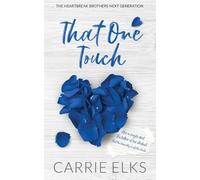 Carrie Elks That One Touch - Alternative Cover Edition (Tascabile)