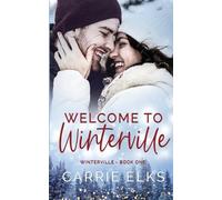 Carrie Elks Welcome To Winterville (Tascabile)