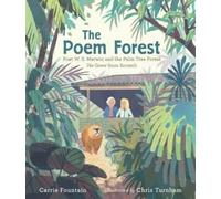 Carrie Fountain The Poem Forest: Poet W. S. Merwin and the Pa (Copertina rigida)