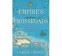 Carrie Gibson Empire's Crossroads (Tascabile)