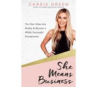 Carrie Green She Means Business (Tascabile)
