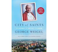 Carrie Gress Stephen Weigel George Weigel City of Saints (Tascabile)