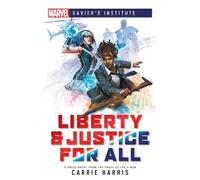 Carrie Harris Liberty & Justice for All (Tascabile) Marvel Heroines