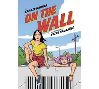 Carrie Harris On the Wall (Tascabile)