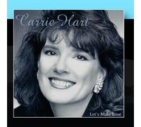Carrie Hart – Let's Make Love
