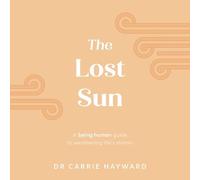 Carrie Hayward The Lost Sun (Copertina rigida) Being Human