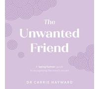 Carrie Hayward The Unwanted Friend (Copertina rigida) Being Human