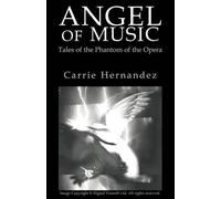 Carrie Hernandez Angel of Music (Tascabile)