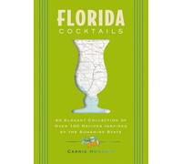Carrie Honaker Florida Cocktails (Copertina rigida) (PRESALE 09/10/2025)