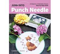 Carrie J. Buck Jump Into Punch Needle (Tascabile)