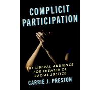 Carrie J. Preston Complicit Participation (Tascabile)