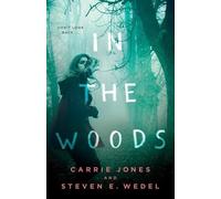 Carrie Jones Steven E Wedel In the Woods (Tascabile)