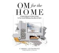 Carrie Leskowitz OM for the hOMe (Tascabile)