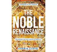 Carrie Lloyd The Noble Renaissance (Tascabile)