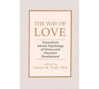 Carrie M York The Way of Love (Tascabile)