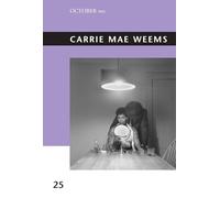 Carrie Mae Weems: 25