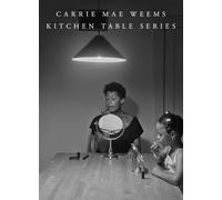 Sarah Elizabeth Lewis Carrie Mae Weems: Kitchen Table Series (Copertina rigida)