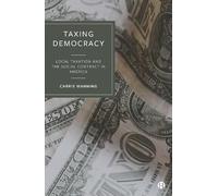 Carrie Manning Taxing Democracy (Copertina rigida)