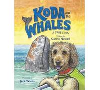 Carrie Newell Koda and the Whales (Tascabile)