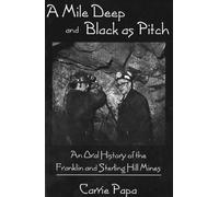 Carrie Papa Mile Deep & Black As Pitch (Tascabile)