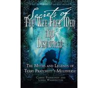 Carrie Pyykkonen Linda Washin Secrets of the Wee Free Men and Discw (Tascabile)