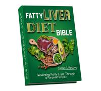 Carrie R Restivo Fatty Liver Diet Bible (Tascabile)