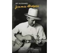 Carrie Rodgers My Husband, Jimmie Rodgers (Tascabile)