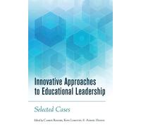 Carrie Rogers Innovative Approaches to Educational Leadership (Tascabile)