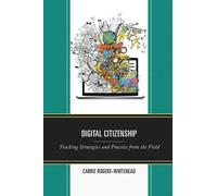 Carrie Rogers-Whitehead Digital Citizenship (Copertina rigida)