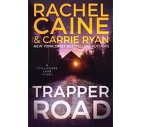 Carrie Ryan Rachel Caine Trapper Road (Tascabile) Stillhouse Lake