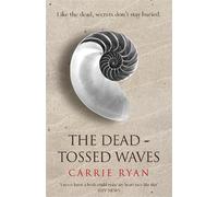Carrie Ryan The Dead-Tossed Waves (Tascabile)