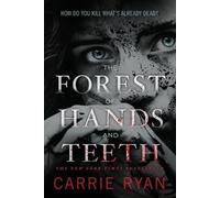 Carrie Ryan The Forest of Hands and Teeth (Tascabile)