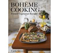 Carrie Solomon Bohème Cooking (Copertina rigida)