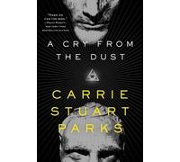 Carrie Stuart Parks A Cry from the Dust (Tascabile) Gwen Marcey Novel
