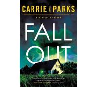 Carrie Stuart Parks Fallout (Tascabile)
