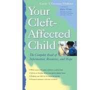 Carrie T Gruman-Trinkner Your Cleft-Affected Child (Copertina rigida)