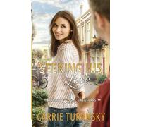 Carrie Turansky Seeking His Love (Tascabile) Bayside Treasures