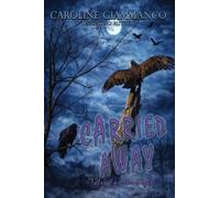 Carried Away: Tales For the Night: 8
