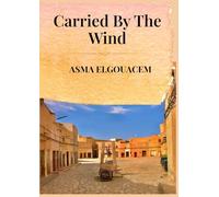Carried By The Wind