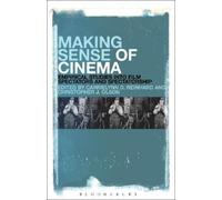 CarrieLynn D. Reinhard Making Sense of Cinema (Tascabile)
